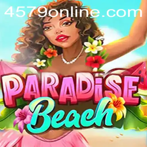 Discover the Thrilling World of ParadiseBeach: An Adventure Awaits with '4579'